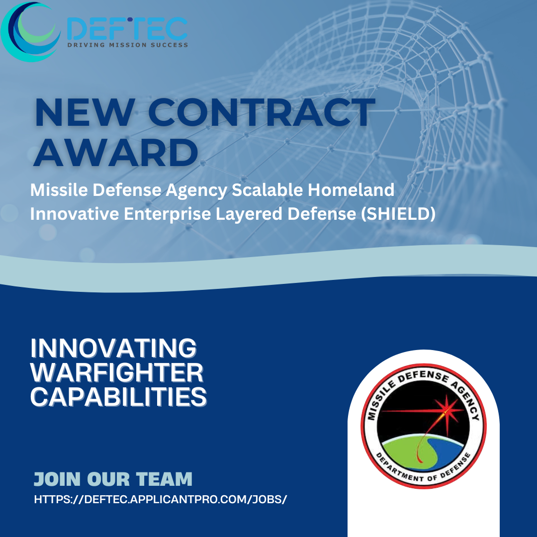 New Contract Award: Missile Defense Agency Scalable Homeland Innovative Enterprise Layered Defense (SHIELD)