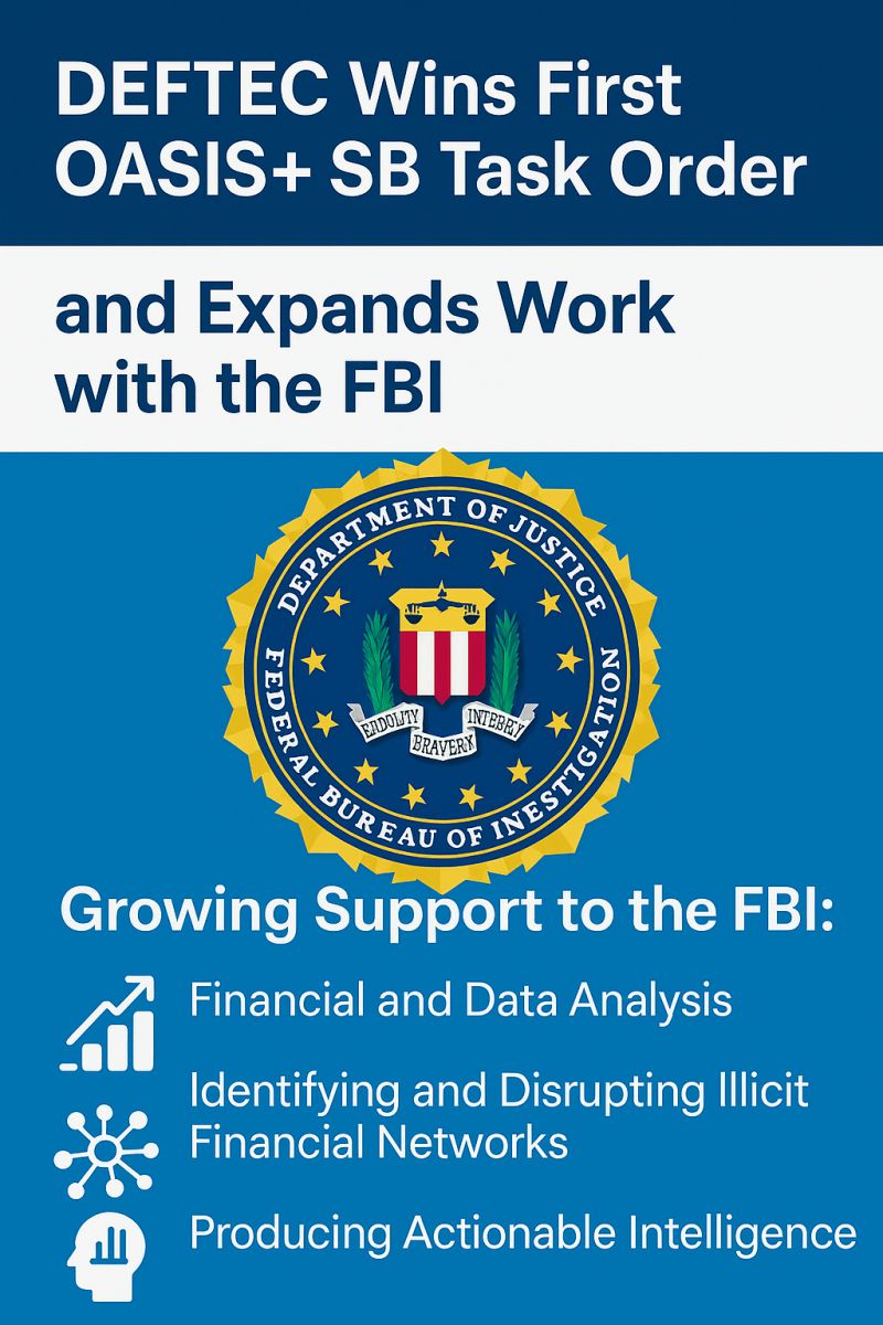 DEFTEC's First OASIS+ Small Business Task Order