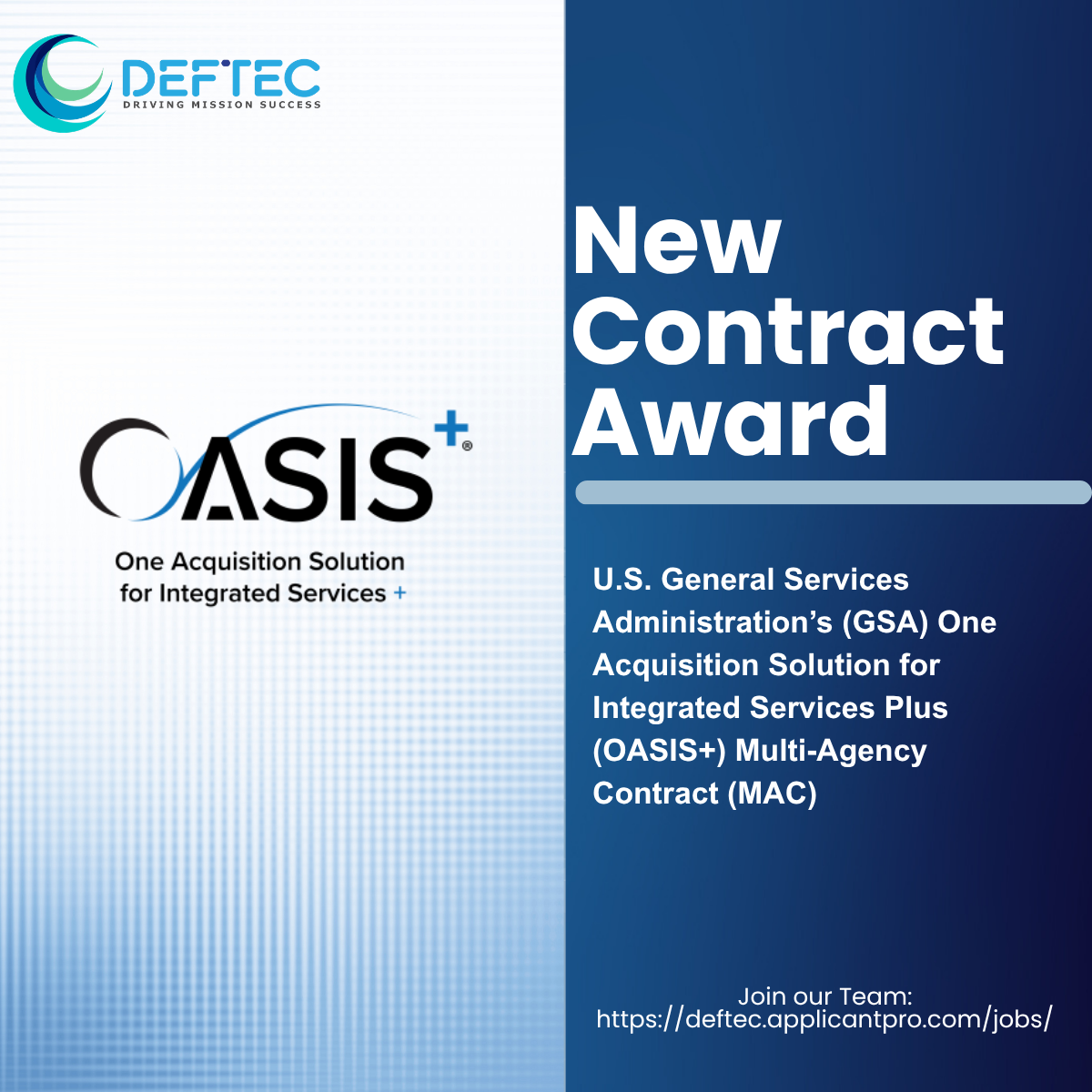 DEFTEC Awarded Role on U.S. General Services Administration’s (GSA) One Acquisition Solution for Integrated Services Plus (OASIS+) Multi-Agency Contract (MAC)